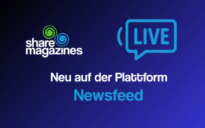 sharemagazines erweitert digitale Entertainmentplattform um Echtzeit-Nachrichten – der neue Newsfeed ist live
